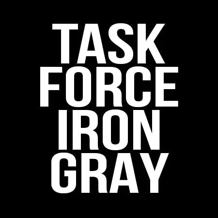 TASK FORCE IRON GRAY
